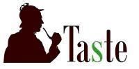   Taste